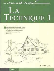 La technique. Vol. 1  von Walter Foster | Buch | Zustand sehr gut