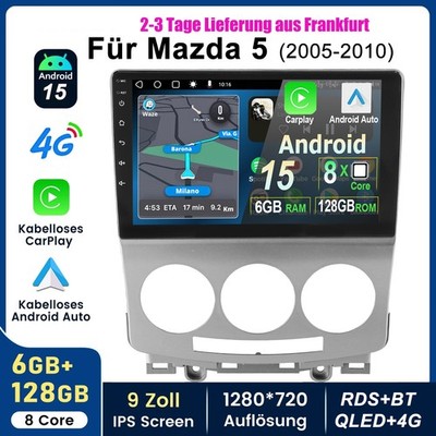 Für Mazda 5 CR19 2005-2010 8Kern Android15 6+128G Carplay Autoradio GPS Navi DAB