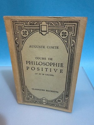 Auguste Comte ''Cours de Philosophie Positive'' Hachette 1943 + Littré/En Labeau