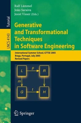 Generative and Transformational Techniques in Software Engineering : Internat...