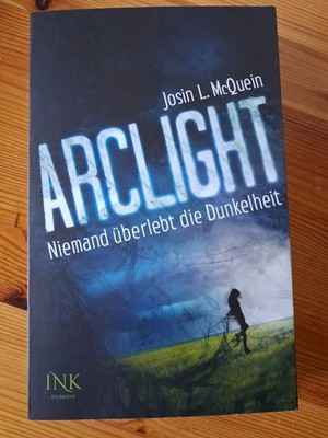 Arclight Niemand überlebt die Dunkelheit