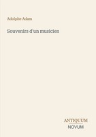 Adolphe Adam | Souvenirs D'un Musicien | Taschenbuch | FranzöSisch (2026)