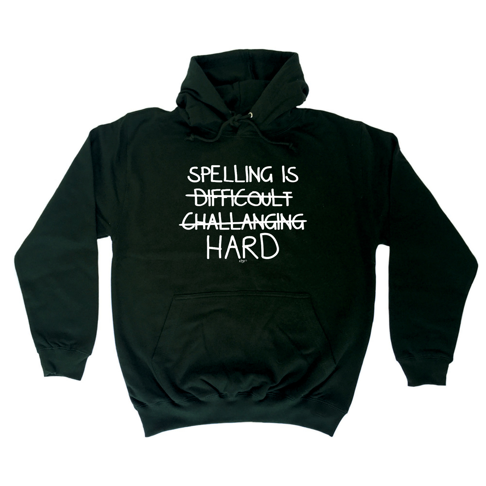 Funny Spelling Is Hard Hoodie for Men and Women - Cool Novelty Gift