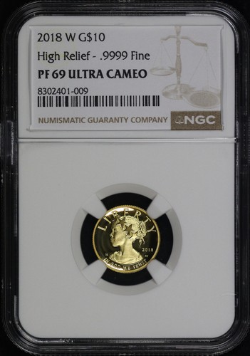 2018-W $10 High Relief American Liberty 1/10 oz .9999 Gold NGC PF-69 Ultra Cameo