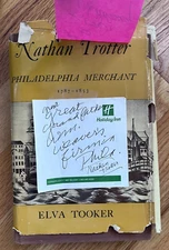 Provenance see descri Nathan Trotter Philadelphia Merchant 1787-1853 Tooker 1955