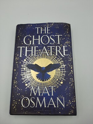 Signed 1st Edition The Ghost Theatre Osman, Mat 2023