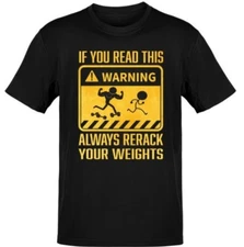 If You Read This Always Rerack Your Weughts T-Shirt