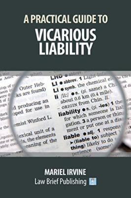 A Practical Guide to Vicarious Liability by Mariel Irvine (Paperback, 2018)