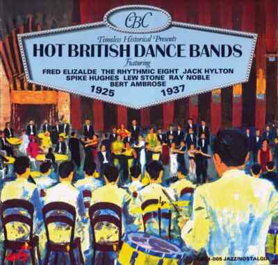 CD Kit-Kat Band, The Devonshire Restaurant Dance Band a.o. Hot British Dance Ba