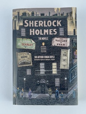 4 BOOKS IN 1! Sherlock Holmes: The Novels: (Penguin Classics Deluxe Edition) PB