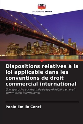 Dispositionen Verwandte la loi anwendbar dans les conventions de droit commercia