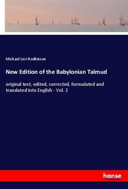Edition Of The Babylonian Talmud Michael Levi Rodkinson Taschenbuch
