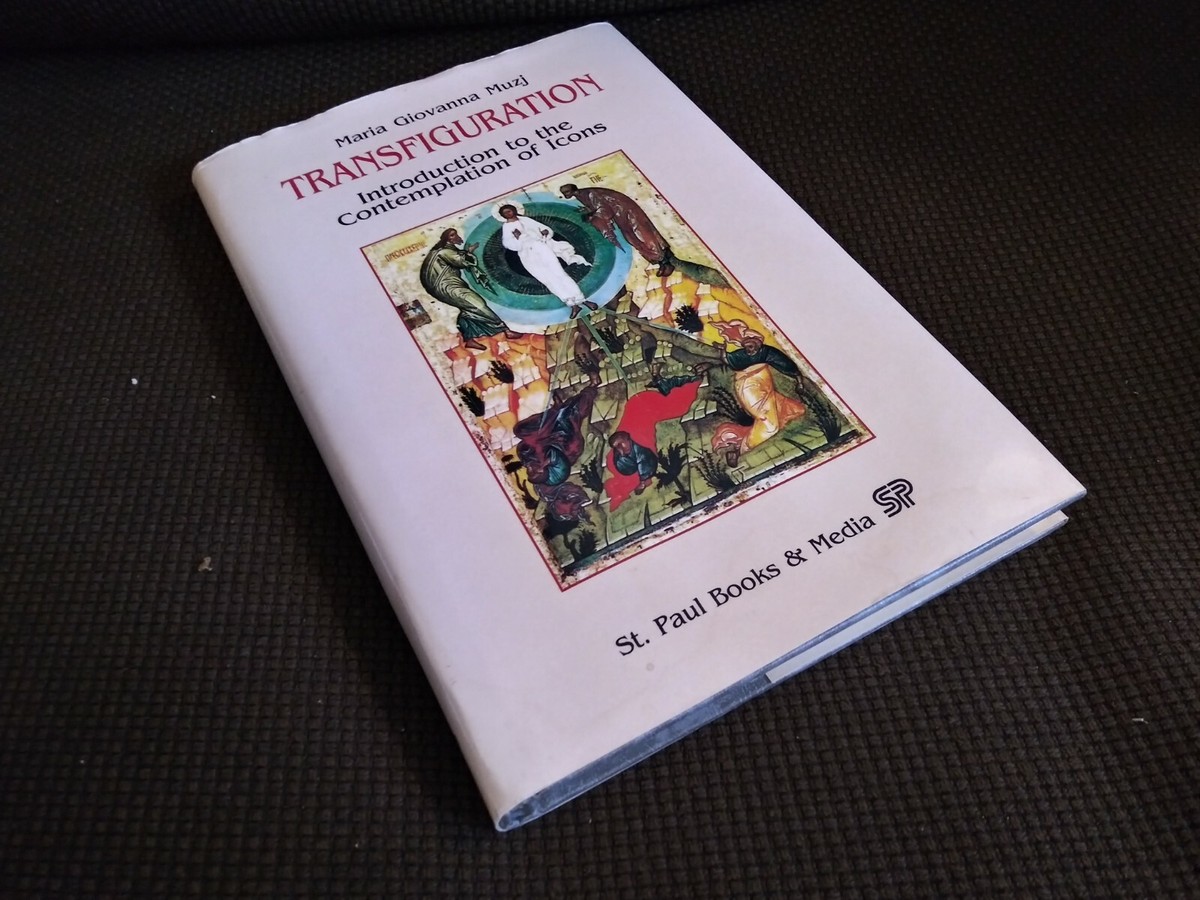 Transfigurations Introduction to the Contemplation of Icons Maria