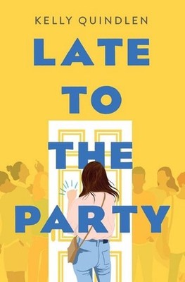 Late to the Party by Quindlen (English) Paperback Book