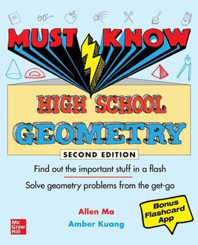 Must Know High School Geometry, Second Edition by Allen Ma, A... - 9781264286140