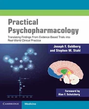 Practical Psychopharmacology - Paperback, by Goldberg Joseph F.; Stahl - New h