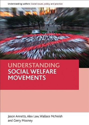 Understanding social welfare movements (Understanding Welfare: Social Issues, P
