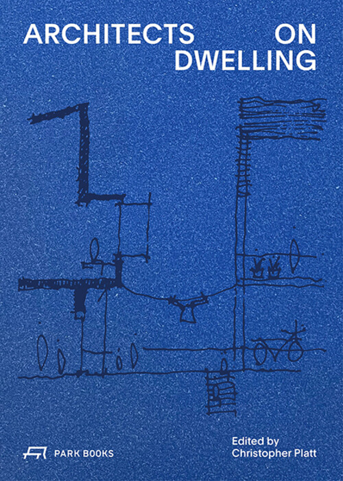 Thumbnail - Christopher Platt | Architects On Dwelling | Taschenbuch | Englisch
