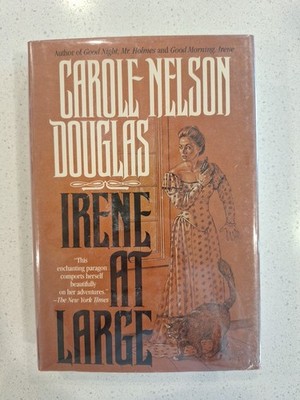 *SIGNED* Irene at Large by Carole Nelson Douglas HC/DJ 1st Edition 1st Print NEW