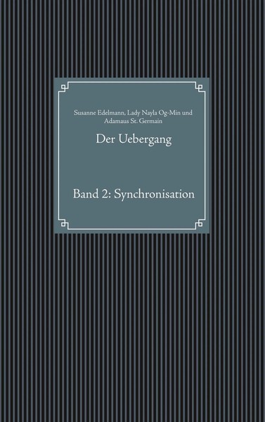 Der Uebergang Band 2: Synchronisation Susanne Edelmann (U. A.) Taschenbuch 2019-image