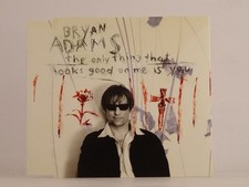 BRYAN ADAMS THE ONLY THING THAT LOOKS GOOD ON ME IS YOU (G99) 4 Track CD Single