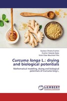 Gustavo Oliveira Everton (U. A.) | Curcuma Longa L.: Drying And Biological...