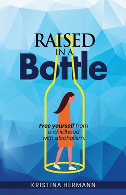 Kristina Hermann | Raised in a bottle | Taschenbuch | Englisch (2021)