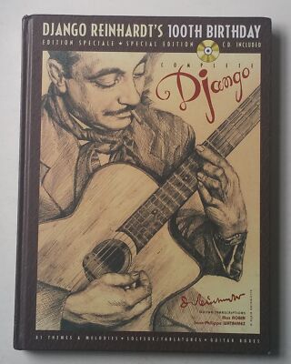 DJANGO REINHARDT 100th Birthday Special Edition: 81 Themes & Melodies