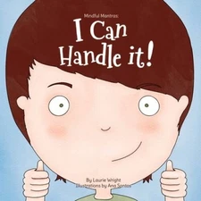 I Can Handle It (Mindful Mantras) (Volume 1) - Paperback - GOOD