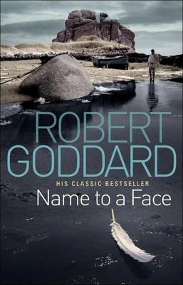 Name To A Face | Robert Goddard | Englisch | Taschenbuch | 2011