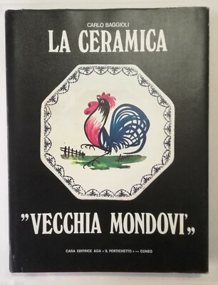 La Ceramica Vecchia Mondovì - Il Portichetto 1973 1^Edz.- Ceramiche Monregalesi 