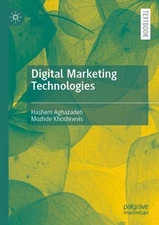Digital Marketing Technologies by Hashem Aghazadeh Paperback Book