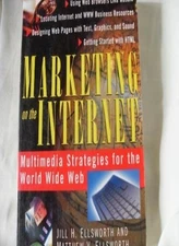 Marketing on the Internet: Multimedia Strategies for the World W