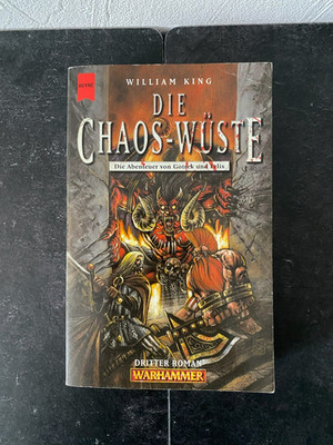 Warhammer - Die Chaos-Wüste. - Die Abenteuer von Gotrek und Felix  3