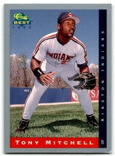 1993 Classic Best Tony Mitchell Kinston Indians #223