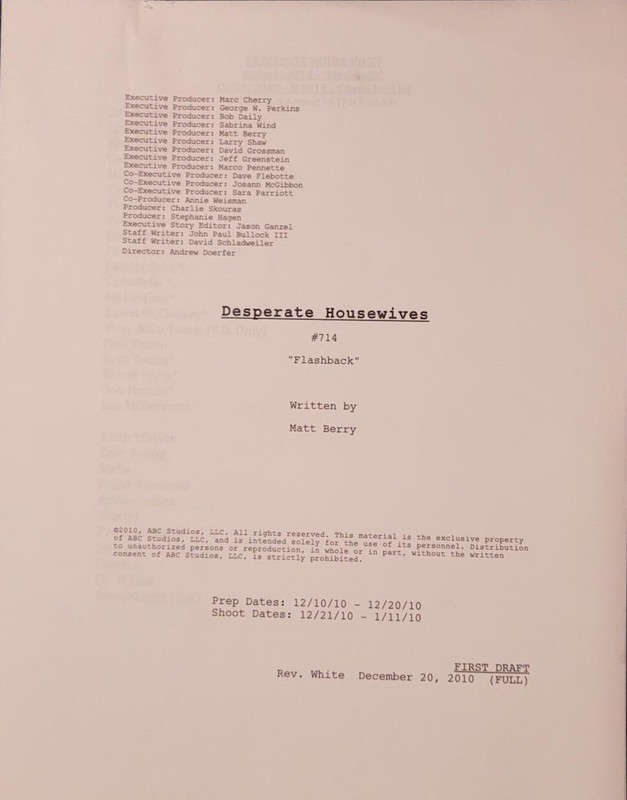 DESPERATE HOUSEWIVES ORIGINAL SCRIPT FLASHBACK FIRST DRAFT DECEMBER 20, 2010