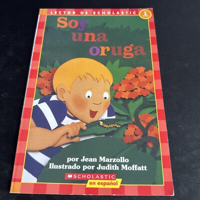 Lector de Scholastic, Nivel 1: Soy una Oruga (I'm a Caterpillar) by