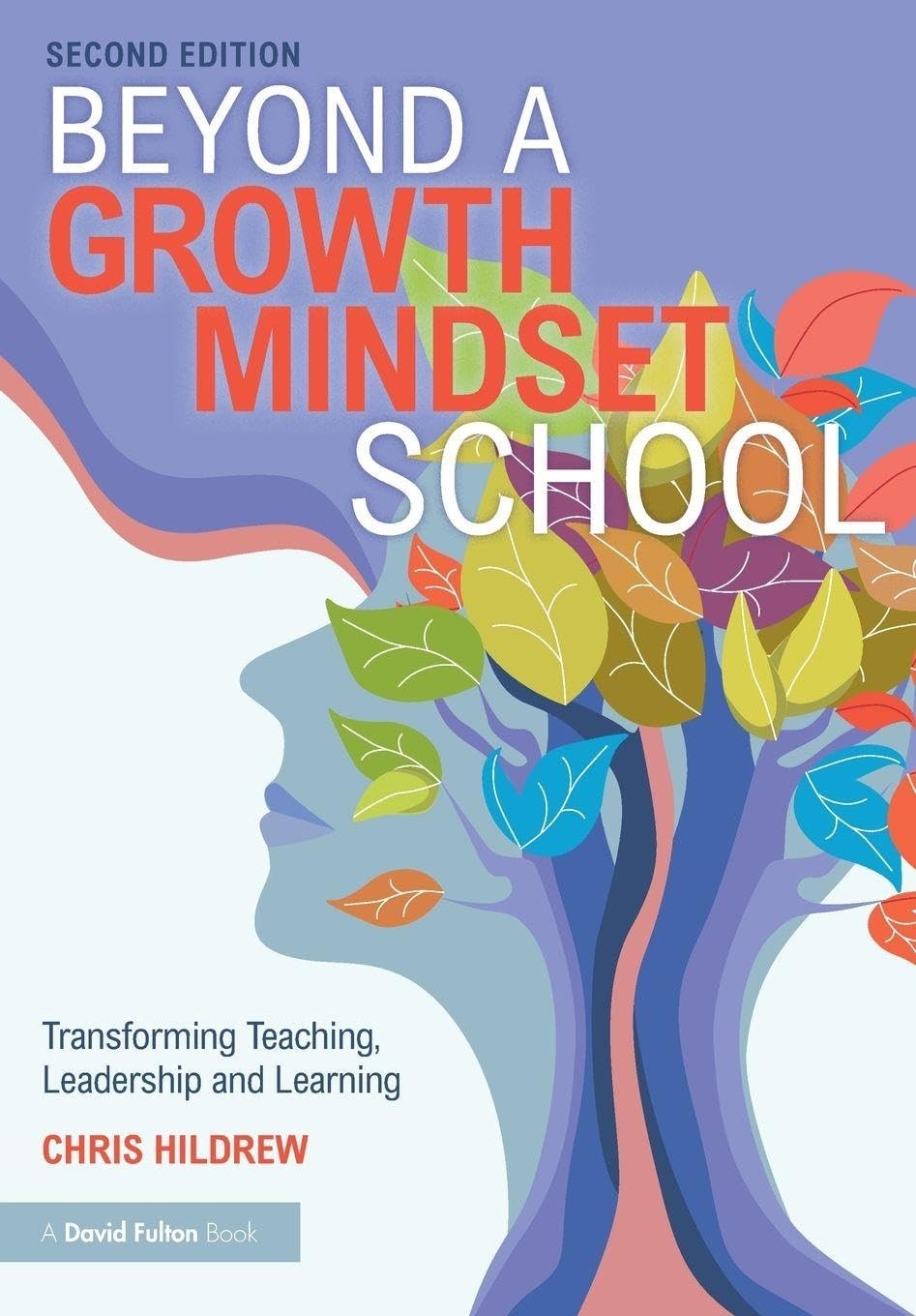 Beyond a Growth Mindset School by Chris  Hildrew (Paperback Book) - Image 6