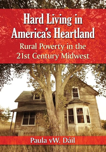 Paula Vw. DáIl | Hard Living In America's Heartland | Taschenbuch | Englisch-image