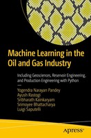 Yogendra Narayan Pandey (U. A.) | Machine Learning In The Oil And Gas Industry