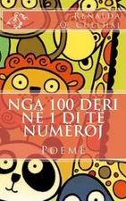 Nga 100 Deri N 1 Di T Numroj by Renalda Q. Cullhaj (Albanian) Paperback Book