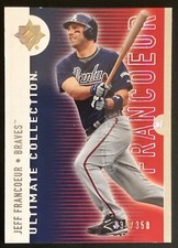 2008 Ultimate Collection - #6 Jeff Francoeur /350