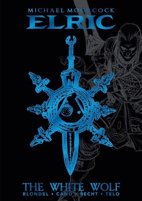 Michael Moorcock's Elric Vol. 3: The White Wolf Deluxe Edition by Michael Moorco