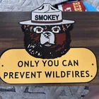 VINTAGE SMOKEY 'ONLY YOU CAN PREVENT FOREST FIRES' PORCELAIN SIGN 12x14