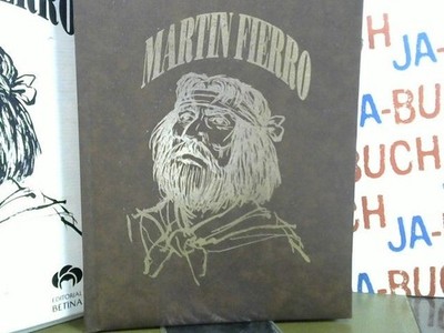 El Gaucho Martin Fierro: LA Vuelta De Martin Fierro Hernandez, Jose:
