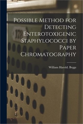 Possible Method for Detecting Enterotoxigenic Staphylococci by Paper Chromatogra