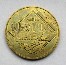 Meijer Store Brass Token ~ 'Next In Line Saves You Time' ~ 'Good Bagging Award'