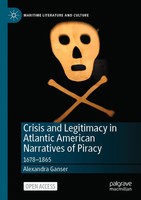 Alexandra Ganser | Crisis And Legitimacy In Atlantic American Narratives Of...