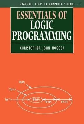 Essentials of Logic Programming - 9780198538325