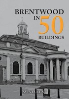 Brentwood In 50 Buildings | Sylvia Kent | Englisch | Taschenbuch | 2019